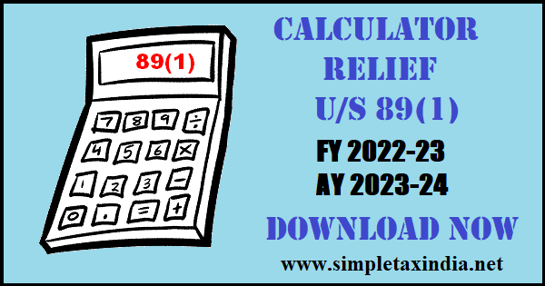 89(1) RELIEF CALCULATOR FREE FY 2022-23 AY 2023-24