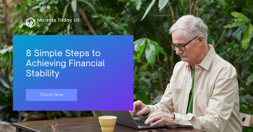 8 Simple Steps to Achieving Financial Stability