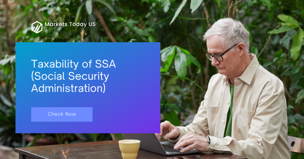 Taxability of SSA (Social Security Administration)