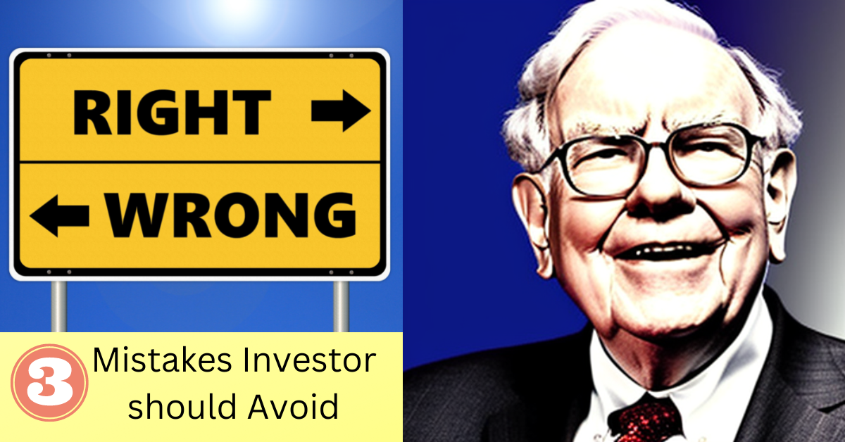 Mistakes Investor should Avoid