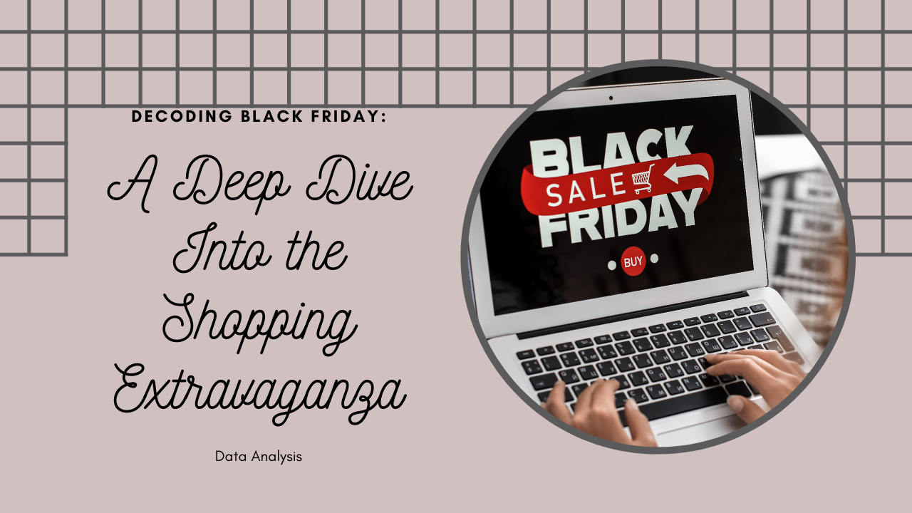 Decoding Black Friday A Deep Dive into the Shopping