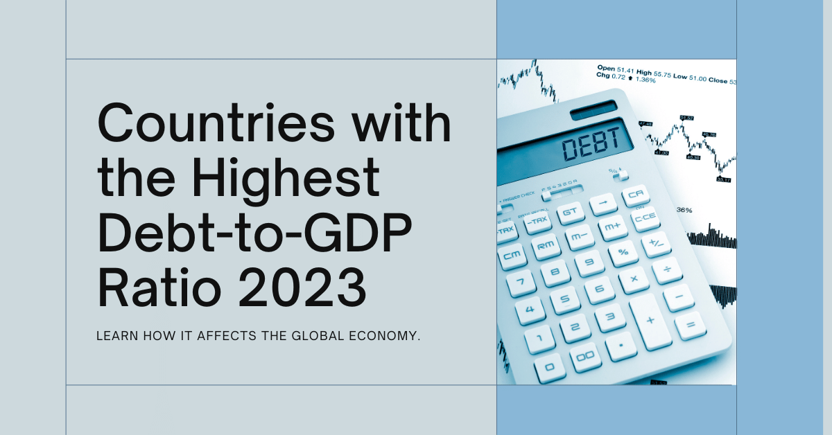 Countries-with-the-Highest-Debt-to-GDP-Ratio-2023