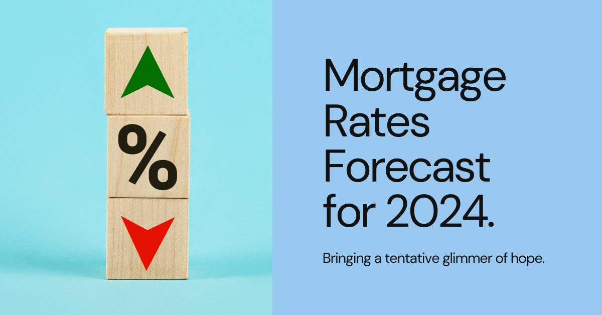 Mortgage Rates Forecast for 2024. 1