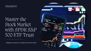 Stock Market for Beginners: Master the Market with the SPDR S&P 500 ETF ...