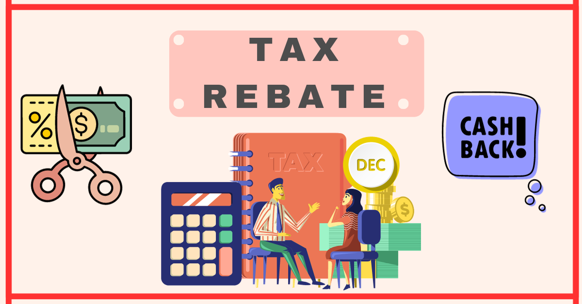 Tax Rebates 2023 december