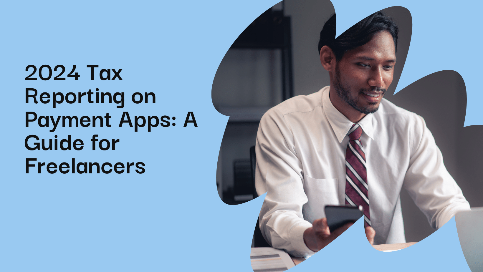 2024 Tax Reporting on Payment Apps A Guide for Freelancers