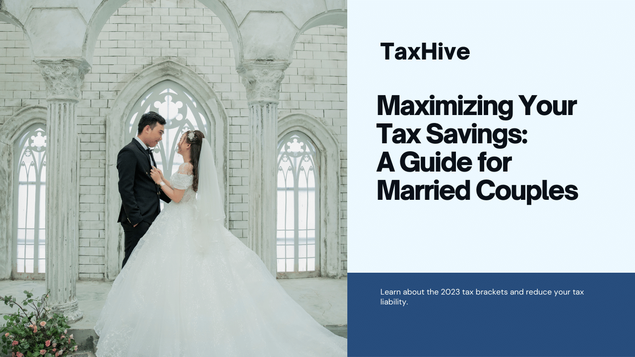 Maximizing Your Tax Savings A Guide for Married Couples