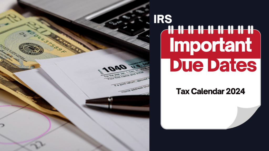 comprehensive tax calendar 2024.